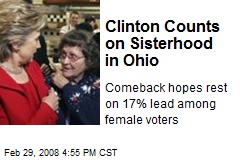 Clinton Counts on Sisterhood in Ohio