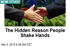 The Hidden Reason People Shake Hands