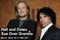 Hall and Oates Sue Over Granola