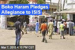 Boko Haram Pledges Allegiance to ISIS