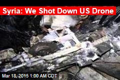 Syria: We Shot Down US Drone