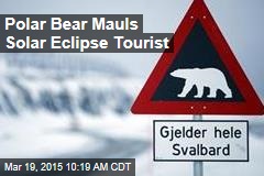 Polar Bear Mauls Solar Eclipse Tourist