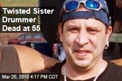 Twisted Sister Drummer Dead at 55