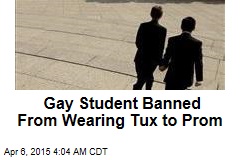 Gay Student Banned From Wearing Tux to Prom