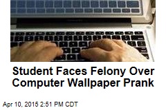 Student Hacks Into School System, Faces Felony