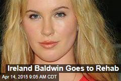 Ireland Baldwin Goes to Rehab