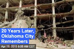 20 Years Later, Oklahoma City Remembers