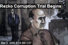 Rezko Corruption Trial Begins