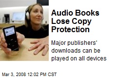 Audio Books Lose Copy Protection