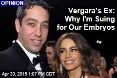 Vergara&rsquo;s Ex: Why I&#39;m Suing for Our Embryos