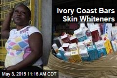 Ivory Coast Bars Skin Whiteners