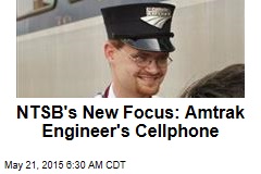 NTSB&#39;s New Focus: Amtrak Engineer&#39;s Cellphone
