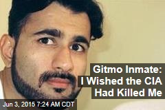 Gitmo Inmate: CIA Torture Went Beyond Senate Report