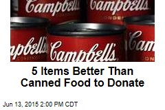 5 Items Better Than Canned Food to Donate
