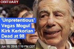&#39;Unpretentious&#39; Vegas Mogul Kirk Kerkorian Dead at 98