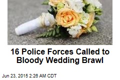16 Police Forces Called to Wedding Brawl