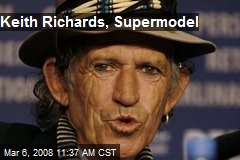 Keith Richards, Supermodel