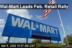 Wal-Mart Leads Feb. Retail Rally