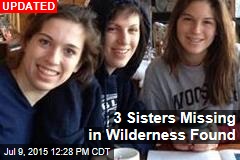 3 Sisters on Wyoming Camping Trip Are Missing