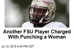 Another FSU Player Charged With Punching a Woman