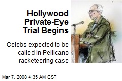 Hollywood Private-Eye Trial Begins