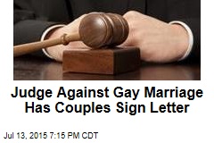 Judge Against Gay Marriage Still Marries People&mdash;His Way