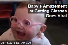 Baby&#39;s Amazement at Getting Glasses Goes Viral