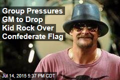 Group Pressures GM to Drop Kid Rock Over Confederate Flag