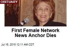 First Female Network News Anchor Dies