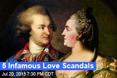 5 Infamous Love Scandals