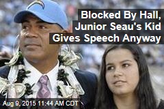 Blocked By Hall, Junior Seau&#39;s Kid Gives Speech Anyway