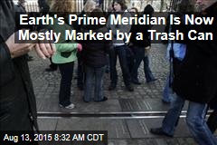 Earth&#39;s Prime Meridian Is Now Mostly Marked by a Trashcan