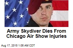 Army Skydiver Dies From Chicago Air Show Injuries
