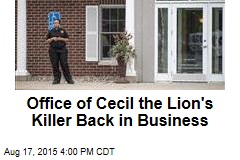 Office of Cecil the Lion&#39;s Killer Back in Business