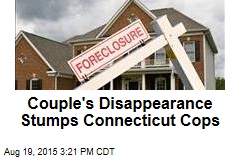 Couple&#39;s Disappearance Stumps Connecticut Cops