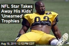 NFL Star Takes Away His Kids&#39; &#39;Unearned&#39; Trophies