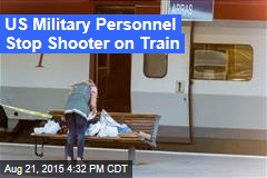 US Military Personnel Stop Shooter on Train