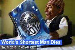 World&#39;s Shortest Man Dies