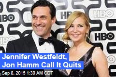 Jennifer Westfeldt, Jon Hamm Call It Quits