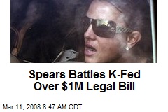 Spears Battles K-Fed Over $1M Legal Bill
