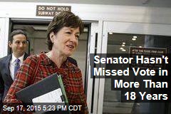 Senator Hasn&#39;t Missed Vote in More Than 18 Years
