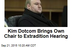 Kim Dotcom Brings Own Chair to Extradition Hearing
