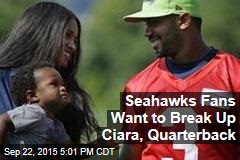 Seahawks Fans Want to Break Up Ciara, Quarterback