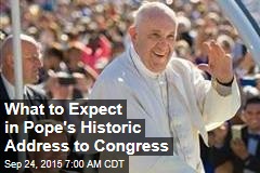 What to Expect in Pope&#39;s Address to Congress