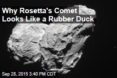 Why Rosetta&#39;s Comet Looks Like a Rubber Duck