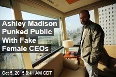 Ashley Madison Punked Public With Fake Female CEOs