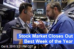Stock Market Closes Out Best Week of the Year