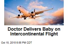 Doctor Delivers Baby on Intercontinental Flight