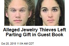 Alleged Jewelry Thieves Left Parting Gift in Guest Book