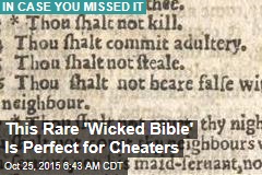 This Rare &#39;Wicked Bible&#39; Is Perfect for Cheaters